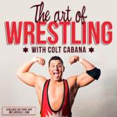 The Art Of Wrestling Podcast